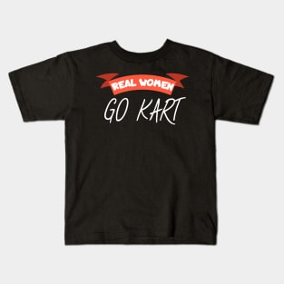 Real women go kart Kids T-Shirt